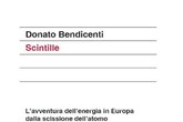 L'Ue e la lotta per l'energia in Scintille, di Donato Bendicenti (ANSA)
