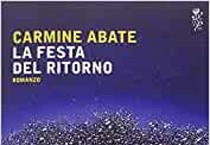 Carmine Abate, 'La festa del ritorno' diventerà un film (ANSA)