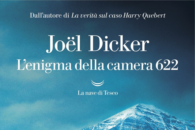 La copertina del nuovo libro di Joel Dicker - RIPRODUZIONE RISERVATA