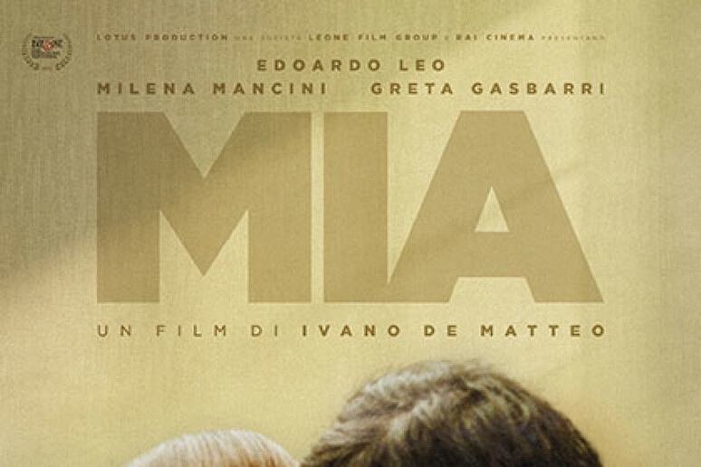 La locandina del film  'Mia ' - RIPRODUZIONE RISERVATA