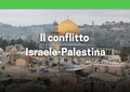 Il conflitto Israele-Palestina