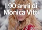 I 90 anni di Monica Vitti © ANSA