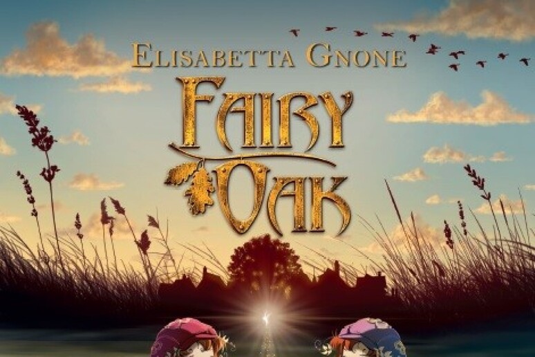 Fairy Oak, torna Elisabetta Gnone con Il destino di una fata - RIPRODUZIONE RISERVATA
