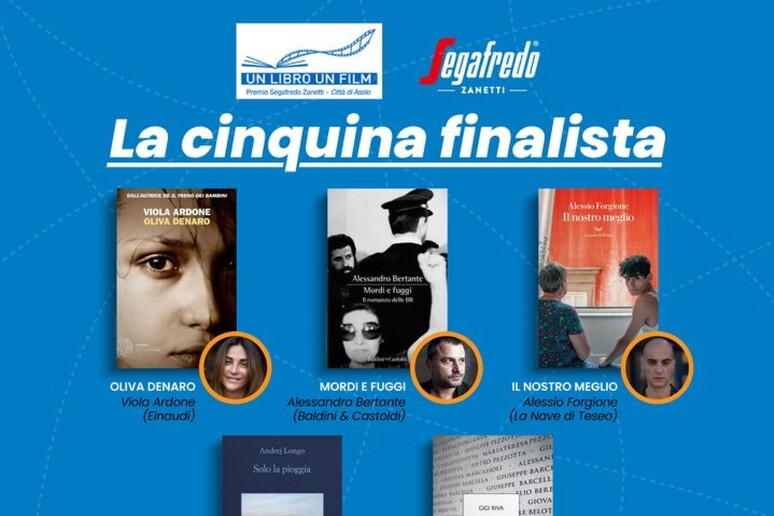 Premio Segafredo Zanetti - Un libro un film, la cinquina - RIPRODUZIONE RISERVATA